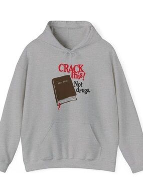 Gray Graphic Hoodie "Crack This! Not Drugs."
